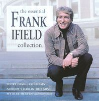 Frank Ifield - The Essential Frank Ifield Collection